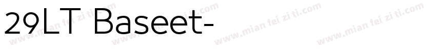 29LT Baseet字体转换
